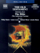 The Old Testament: Selections from the Bible - Madoc, Philip (Read by), and Sheen, Michael (Read by), and Lesser, Anton (Read by)