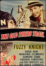 The Old Texas Trail - Lewis D. Collins