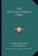 The Old-Time Parson (1908)