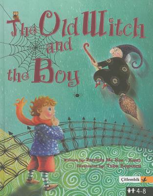 The Old Witch and the Boy - McKee-Kastl, Patricia