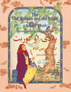 The Old Woman and the Eagle: Bilingual English-Pashto Edition