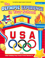 The Olympic Experience in Your School: Grades 4-6