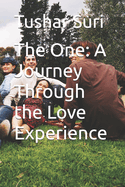 The One: A Journey Through the Love Experience