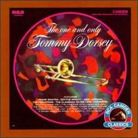 The One and Only Tommy Dorsey - Tommy Dorsey & His Orchestra