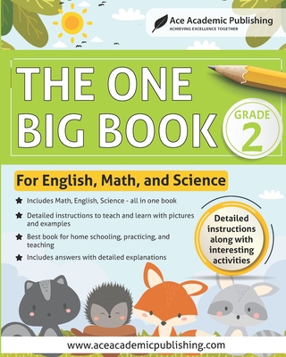 The One Big Book - Grade 2: For English, Math and Science - Publishing, Ace Academic