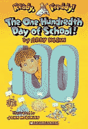The One Hundredth Day of School! - Klein, Abby