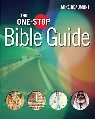 The One-Stop Bible Guide - Beaumont, Mike