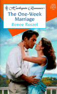 The One-Week Marriage - Roszel, Renee