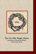 The One Who Bought Shalom: The Mission of Yeshua the Messiah