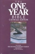 The One Year Bible, Catholic Edition: Arranged in 365 Daily Readings: New Revised Standard Version, with Deuterocanonical Books