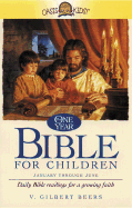 The One Year Bible for Children: Daily Bible Readings for a Growing Faith