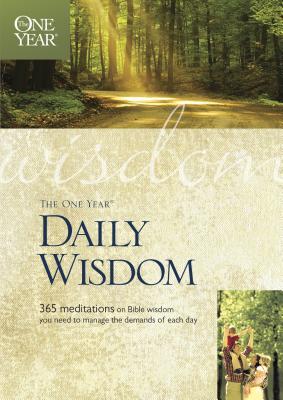 The One Year Book of Daily Wisdom - Wilson, Neil, and Livingstone (Producer)