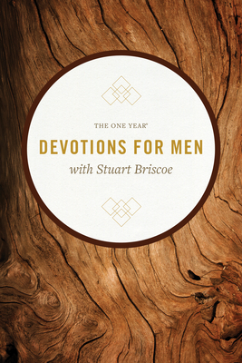 The One Year Devotions for Men with Stuart Briscoe - Briscoe, Stuart
