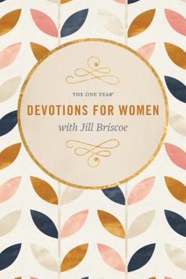 The One Year Devotions for Women - Briscoe, Jill