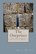 The Oneprince: The Redaemian Chronicles