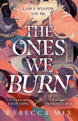The Ones We Burn: the New York Times bestselling dark epic young adult fantasy - Mix, Rebecca