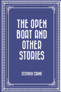 The Open Boat and Other Stories