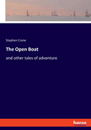 The Open Boat: and other tales of adventure