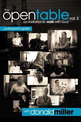 The Open Table Participant's Guide, Vol. 2: An Invitation to Walk with God - Thomas Nelson