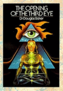 The opening of the third eye