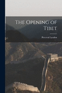 The Opening of Tibet