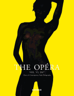 THE OPERA: Volume VI: Magazine for Classic & Contemporary Nude Photography