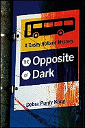 The Opposite of Dark