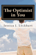 The Optimist in You: An Optimism-Coaching Handbook