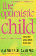 The Optimistic Child, the