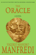 The Oracle. Valerio Massimo Manfredi