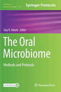 The Oral Microbiome: Methods and Protocols