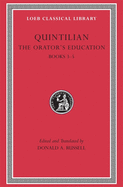 The Orator's Education, Volume II: Books 3-5