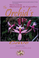 The Orchid?s Cave