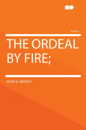 The Ordeal by Fire