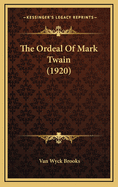 The Ordeal of Mark Twain (1920)