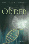 The Order: Book #1 - The Nina Chronicles