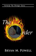 The Order: Formerly Stranger in the Pulpit