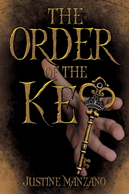 The Order of the Key - Manzano, Justine