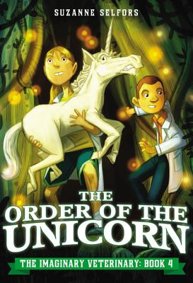 The Order of the Unicorn - Selfors, Suzanne
