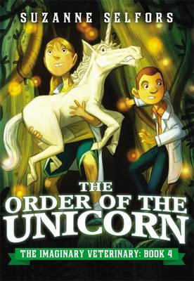The Order of the Unicorn - Selfors, Suzanne