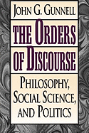 The Orders of Discourse: Philosophy, Social Science, and Politics