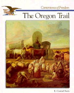 The Oregon Trail - Stein, R Conrad