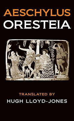 The Oresteia - Aeschylus