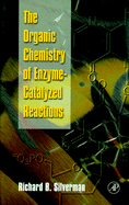 The Organic Chemistry of Enzyme-Catalyzed Reactions
