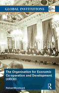The Organisation for Economic Co-Operation and Development (OECD)