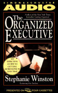 The Organized Executive: New Ways to Manage Time, Paper and People - Winston, Stephanie (Read by)
