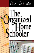 The Organized Home Schooler