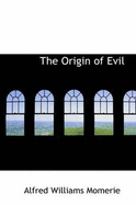 The Origin of Evil