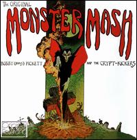 The Original Monster Mash [Hallmark] - Bobby "Boris" Pickett & The Crypt-Kickers