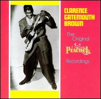 The Original Peacock Recordings - Clarence "Gatemouth" Brown